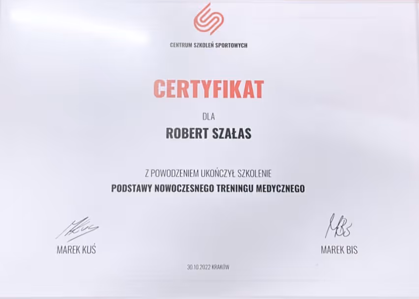 Certyfikat Centrum Szkoleń Sportowych dla Roberta Szałasa za ukończenie kursu z podstaw nowoczesnego treningu medycznego.