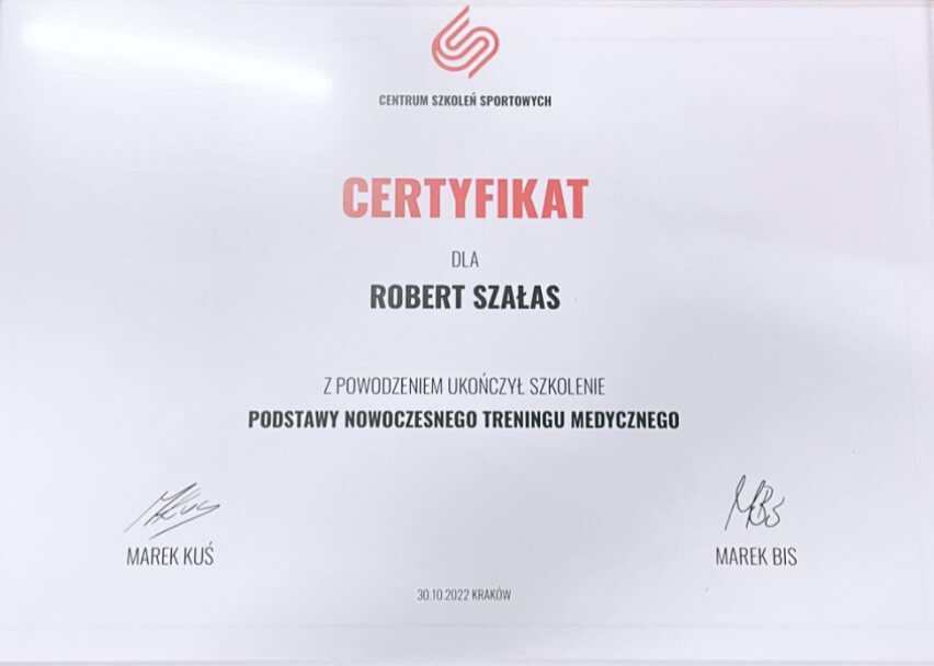Certyfikat Centrum Szkoleń Sportowych dla Roberta Szałasa za ukończenie kursu z podstaw nowoczesnego treningu medycznego.