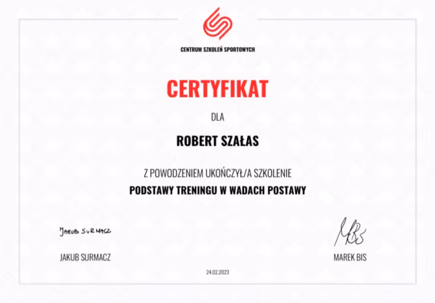 Certyfikat Centrum Szkoleń Sportowych dla Roberta Szałasa za ukończenie kursu z podstaw treningu w wadach postawy.